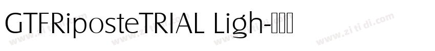 GTFRiposteTRIAL Ligh字体转换